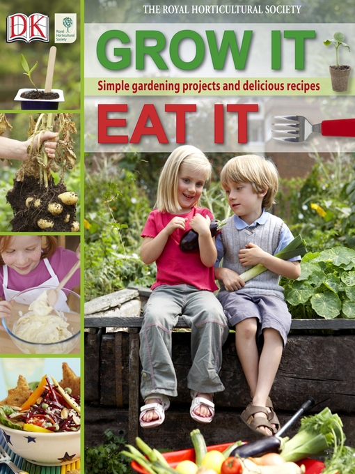 Title details for Grow It, Eat It by DK - Available